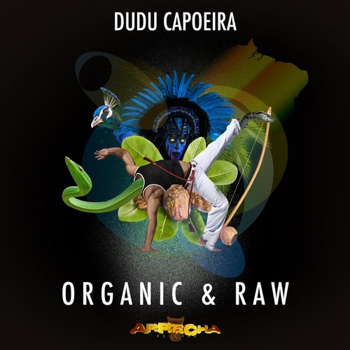 Dudu Capoeira - Organic & Raw [AREC063]